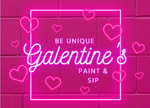 Load image into Gallery viewer, Galentine&#39;s Paint N Sip 2/13/25
