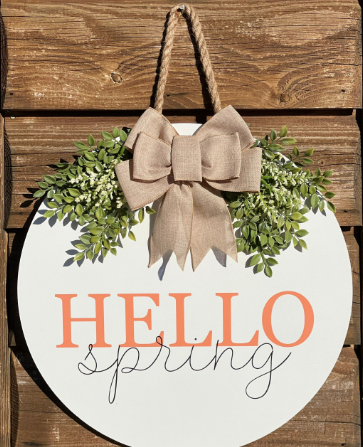 Hello Spring Welcome Sign 3/27/25
