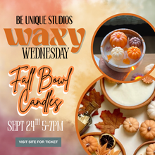 Load image into Gallery viewer, Waxy Wednesday -9/24
