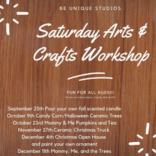 Load image into Gallery viewer, Saturday Workshop Mommy &amp; Me Pumpkins and Tea 10/23/21
